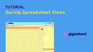 Saving Spreadsheet Views