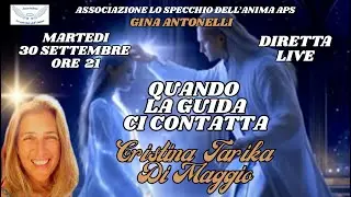 CRISTINA TARIKA DI MAGGIO - QUANDO LA GUIDA CI CONTATTA