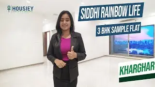Rainbow Life Kharghar | 3 BHK Sample Flat Tour [2025] | Siddhi Ellora Navi Mumbai