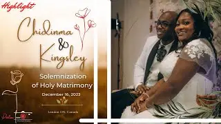 Watch: Chidinma & Kingsley's Wedding | Highlight |Solemnization| Reception | Thanksgiving Service