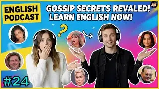 Kardashians, Taylor Swift & Celebrity Gossip | English Podcast
