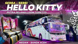 AKHIRNYA NAIK BUS CANTIK NAN MEWAH ‼️ Trip Medan - Banda Aceh with Putra Pelangi 