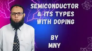Semiconductor & its types with doping