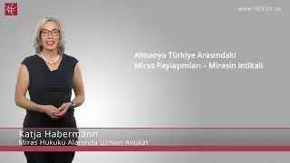 Almanya’da Mirasın İntikali | NDEEX