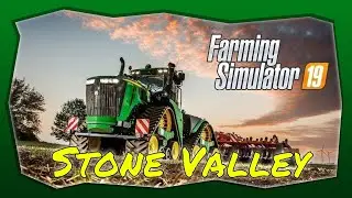Farming Simulator 19: Stone Valley (Solo Only)
