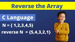 Reverse the Array || Array || C language