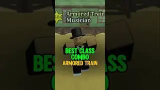 Best Class To Use With Armored Train (Edit) #deadrails #roblox