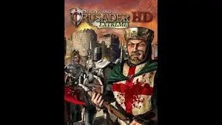 Stronghold Crusader Extreme: Stage Three Conquest - Unleashing the Warlords