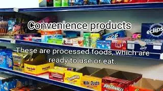 Convenience products