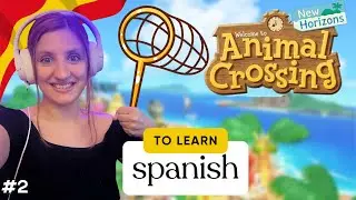 Learn Spanish With: Animal Crossing: New Horizons | E2 | Comprehensible Input Spanish Gameplay
