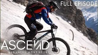 Why You MUST Visit the French Alps - Ascend TV FULL EPISODE | Travel Docs | Life Out There