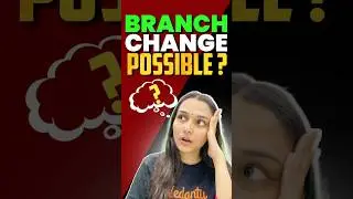 Can we Change Branch After Admission in IITS? #jeemains #jee2025 #jeeadvanced #josaacounseling #iit