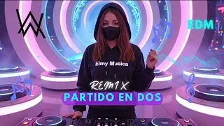 Alan Walker Style - Partido en Dos | La Unica Tropical - Eimy Musica