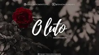O luto | Isaac Nascimento