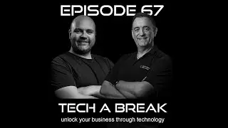 Tech a Break Episode 67: AHHH THE ROBOTS ARE COMING!!!