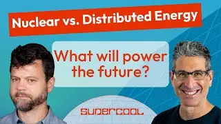 The Grid's Next Move: Nuclear Daydreams vs. Distributed Energy Reality w/ David Roberts | Supercool
