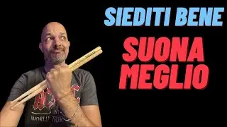 BATTERIA ERGONOMICA: LA POSIZIONE IDEALE PER SUONARE