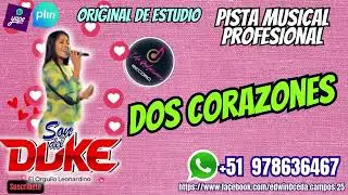 DOS CORAZONES - SON DEL DUKE KARAOKE PISTA MUSICAL