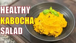 ПИТАТЕЛЬНЫЙ Салат Кабоча! | Питательный сладкий салат из тыквы 💛💛