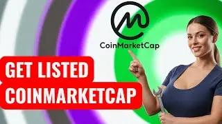 How to Get Listed on CoinMarketCap