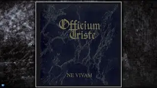 Officium Triste  &mdash;  Ne Vivam (1997) (Full Album)