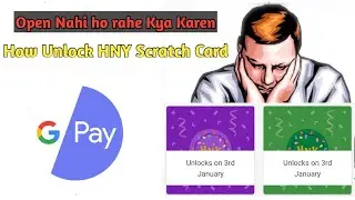 How To Unlock HNY Scratch Card  Google Pay January 3, 2020 | Google Pay Scratch Card Offer 2020