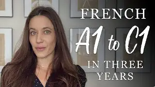 How I Learned French Quickly and from Scratch