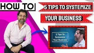5 Tips To Systemize Your Business - Business Growth - Miami, FL
