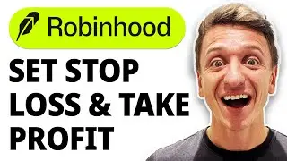 How To Set Stop Loss And Take Profit On Robinhood [2025 Guide]
