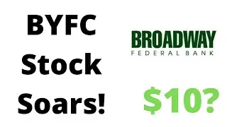 Broadway Financial is Up 110%! Is BYFC Stock Worth Buying?