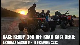 RACE READY 250 OFF ROAD RACE SERIE   JUEVES   ENSENADA MEXICO 9 11 DICIEMBRE 2022 I RADAZONE