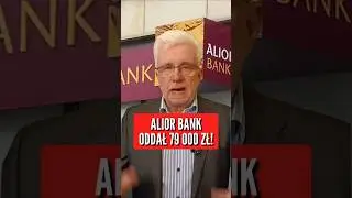 ALIOR BANK PODDAŁ SIĘ BEZ SĄDU! ODDAŁ 79 TYSIĘCY!
