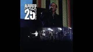 Alberto Plaza - 25 AÑOS, UNA NOCHE