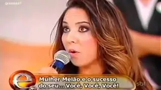 Mulher Melão Famosos da internet Programa Eliana cantando Você quer? 25/09