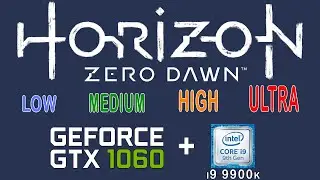 GTX 1060 3Gb Horizon Zero Dawn | All Settings | GTX 1063