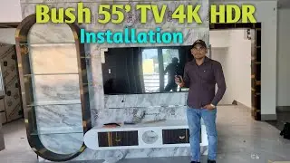 Bush 55' Google TV Installation 4K HDR 📺😱