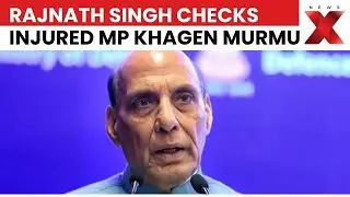 Rajnath Singh Checks Health of Injured MP Khagen Murmu After Bengal Flood Attack | NewsX