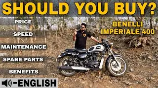 Benelli Imperiale 400- SHOULD YOU BUY ? Full detailed review