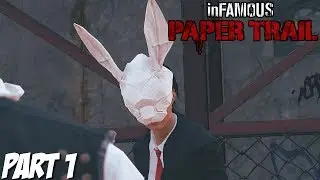 Infamous Second Son Paper Trail Gameplay Walkthrough Part 1
