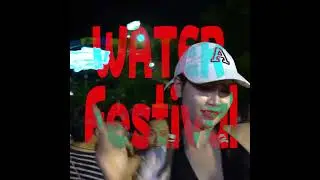 Water Festival สงกรานต์
