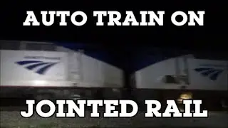 70MPH Amtrak Over Jointed Rail