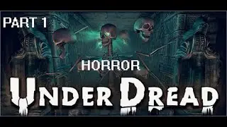 UnderDread - Part 1: Don&rsquo;t do occult!