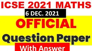 ICSE Class-10 Maths Semester-1 Exams 2021-CISCE OFFICIAL QUESTION Paper with CISCE ANSWER KEY