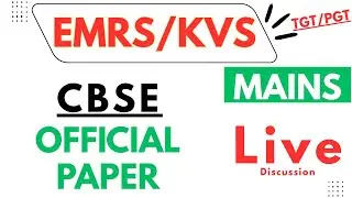 EMRS/KVS/NVS MAINS EXAM | CBSE OFFICIAL PAPERS FOR DESCRIPTIVE ANSWER WRITING |