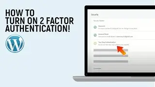 How to Turn ON 2 Factor Authentication on WordPress [LATEST]