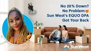 No 20% Down? No Problem 😍 Sun West's EQUO DPA Got Your Back