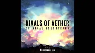 Fight and Flight Extended (DE Ver.) - Rivals of Aether Original Soundtrack
