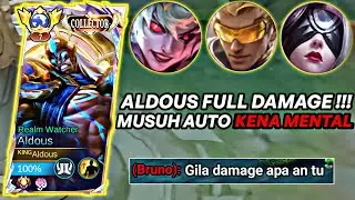 TERLALU OP ALDOUS FULL DAMAGE !! 10 MENIT 500 STAK +17 KILL -MLBB 