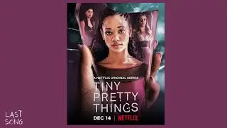 Tiny Pretty Things Season 1 Soundtrack | Ep 2 - Tritonal &ndash; Show U Love