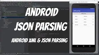 Android XML & JSON Parsing Tutorial 69 - Android JSON Parsing